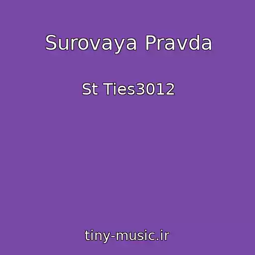 کاور آهنگ Surovaya Pravda از St Ties3012