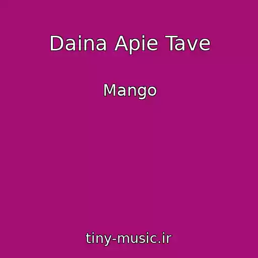 کاور آهنگ Daina Apie Tave از Mango