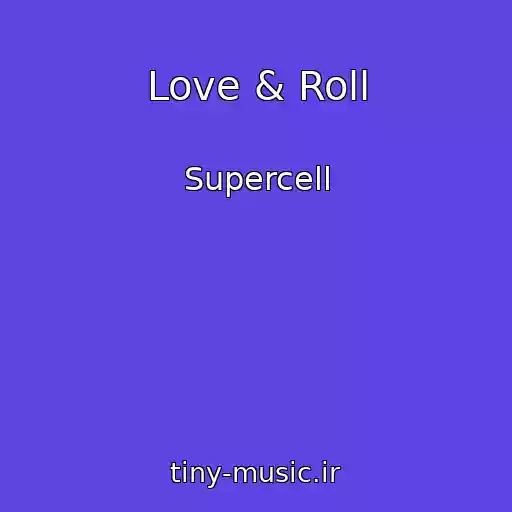 کاور آهنگ Love & Roll از Supercell