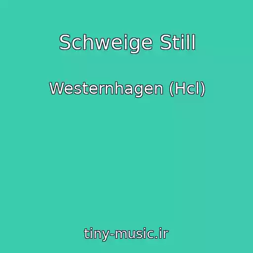 کاور آهنگ Schweige Still از Westernhagen (Hcl)