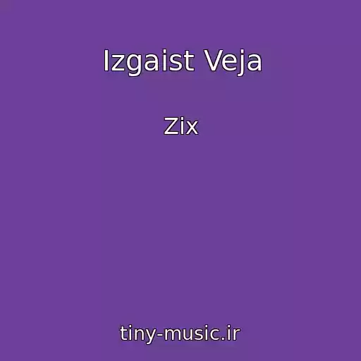 کاور آهنگ Izgaist Veja از Zix