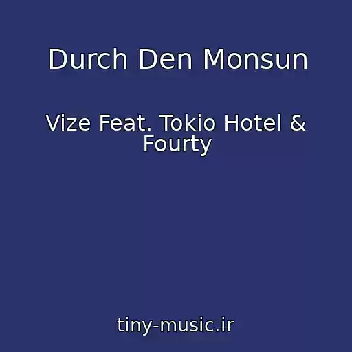 کاور آهنگ Durch Den Monsun از Vize Feat. Tokio Hotel & Fourty