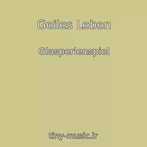 کاور آهنگ Geiles Leben از Glasperlenspiel