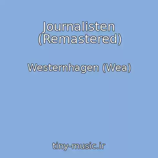 کاور آهنگ Journalisten (Remastered) از Westernhagen (Wea)