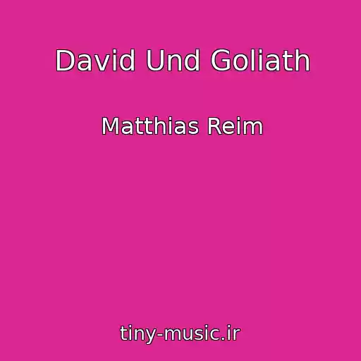 کاور آهنگ David Und Goliath از Matthias Reim