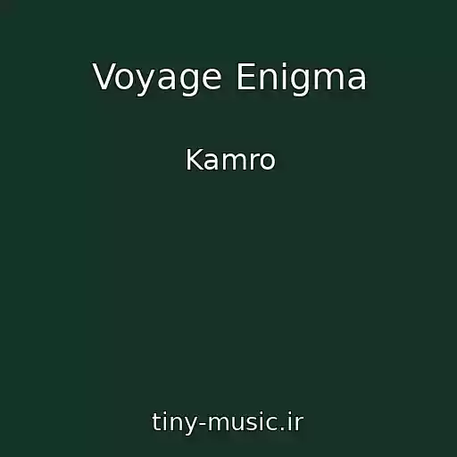 کاور آهنگ Voyage Enigma از Kamro