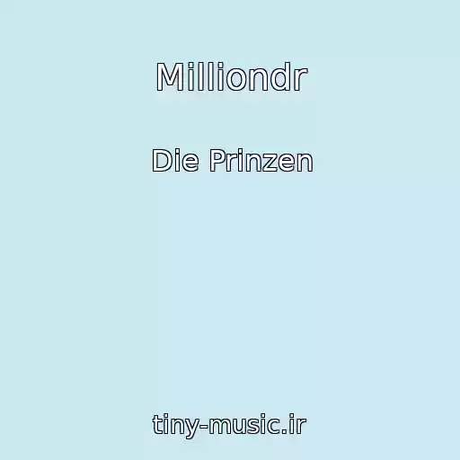 کاور آهنگ Milliondr از Die Prinzen