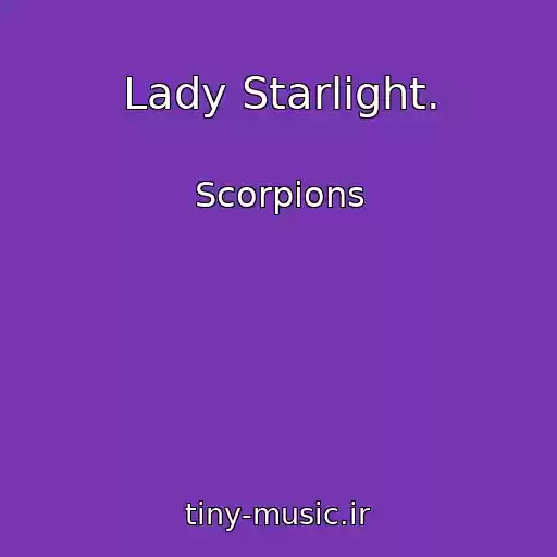 کاور آهنگ Lady Starlight. از Scorpions