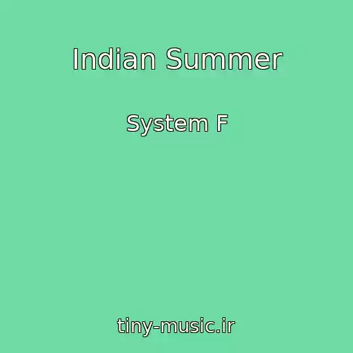 کاور آهنگ Indian Summer از System F