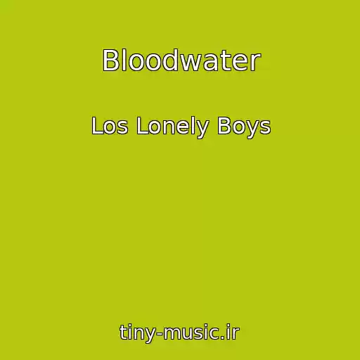 کاور آهنگ Bloodwater از Los Lonely Boys