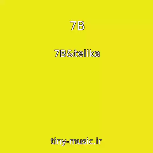 کاور آهنگ 7B از 7B&telika