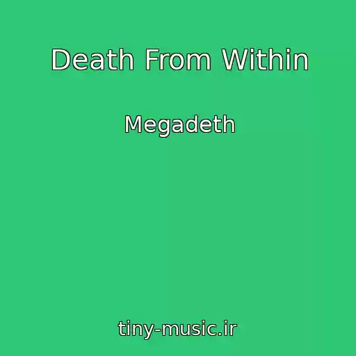 کاور آهنگ Death From Within از Megadeth