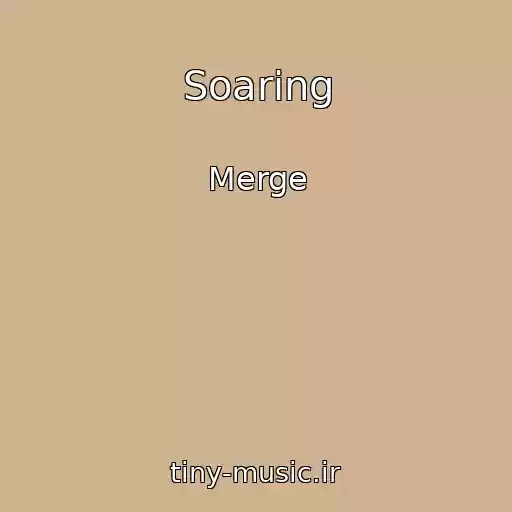 کاور آهنگ Soaring از Merge