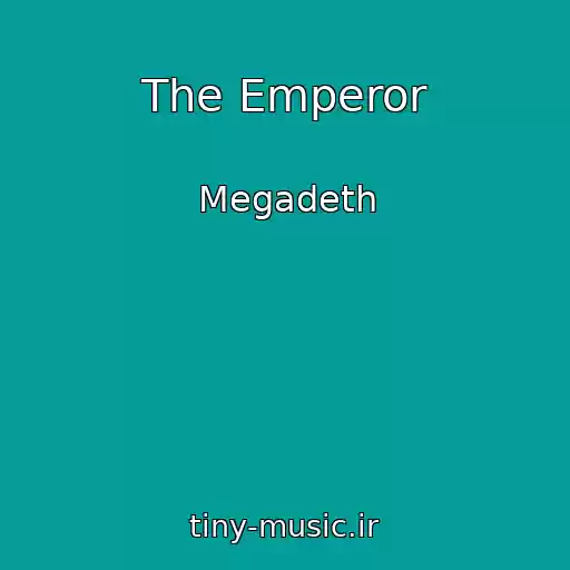 کاور آهنگ The Emperor از Megadeth