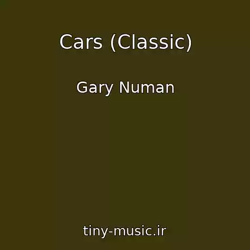 کاور آهنگ Cars (Classic) از Gary Numan