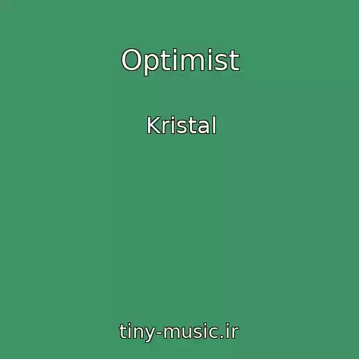 کاور آهنگ Optimist از Kristal