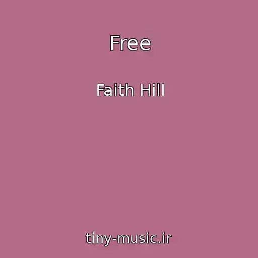 کاور آهنگ Free از Faith Hill