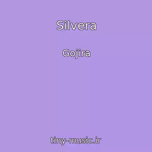 کاور آهنگ Silvera از Gojira