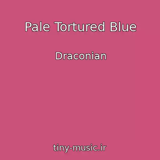 کاور آهنگ Pale Tortured Blue از Draconian