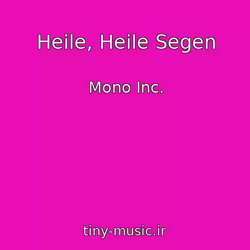 کاور آهنگ Heile, Heile Segen از Mono Inc.