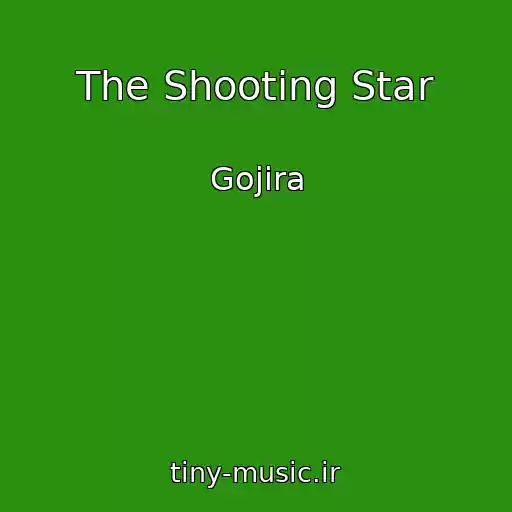 کاور آهنگ The Shooting Star از Gojira