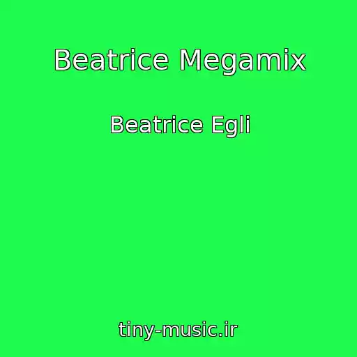 کاور آهنگ Beatrice Megamix از Beatrice Egli