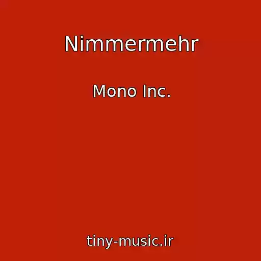 کاور آهنگ Nimmermehr از Mono Inc.