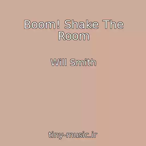 کاور آهنگ Boom! Shake The Room از Will Smith