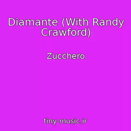 کاور آهنگ Diamante (With Randy Crawford) از Zucchero