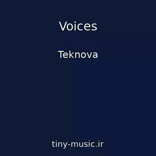 کاور آهنگ Voices از Teknova