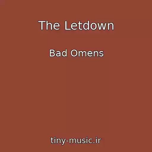کاور آهنگ The Letdown از Bad Omens