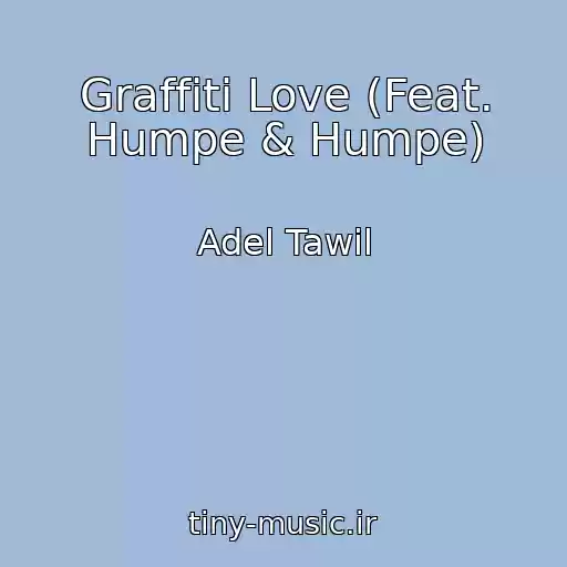 کاور آهنگ Graffiti Love (Feat. Humpe & Humpe) از Adel Tawil