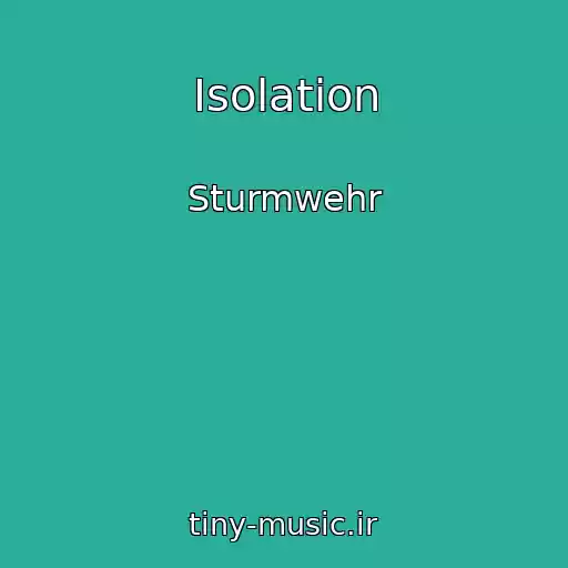 کاور آهنگ Isolation از Sturmwehr