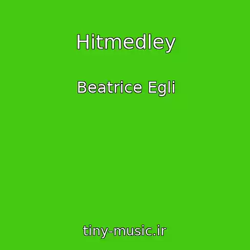 کاور آهنگ Hitmedley از Beatrice Egli