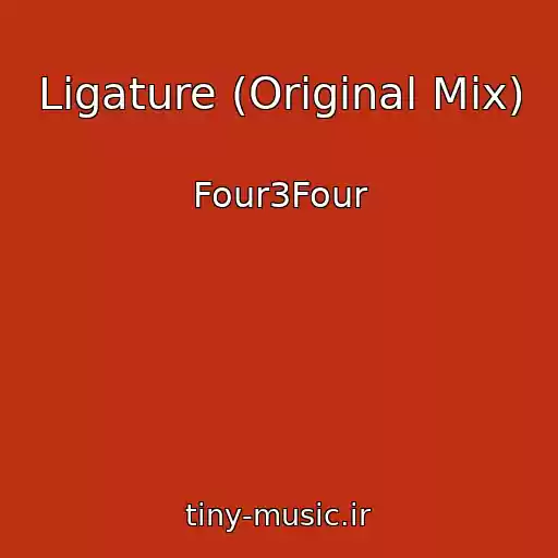 کاور آهنگ Ligature (Original Mix) از Four3Four