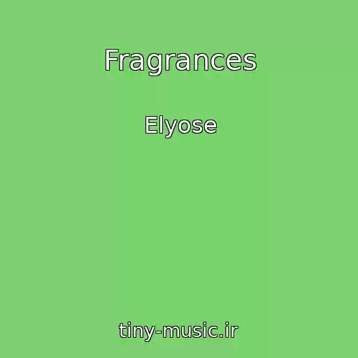 کاور آهنگ Fragrances از Elyose