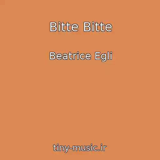 کاور آهنگ Bitte Bitte از Beatrice Egli