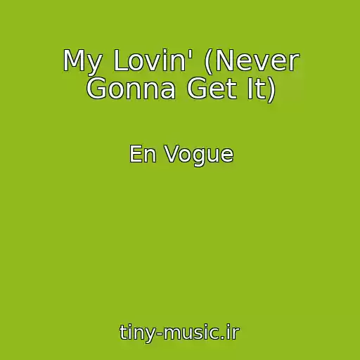 کاور آهنگ My Lovin' (Never Gonna Get It) از En Vogue