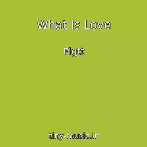 کاور آهنگ What Is Love از Flgtt