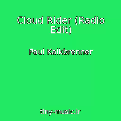 کاور آهنگ Cloud Rider (Radio Edit) از Paul Kalkbrenner
