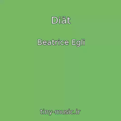 کاور آهنگ Diät از Beatrice Egli