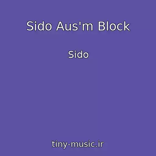 کاور آهنگ Sido Aus'm Block از Sido