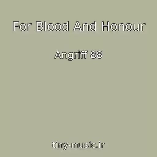 کاور آهنگ For Blood And Honour از Angriff 88