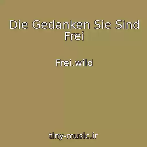 کاور آهنگ Die Gedanken Sie Sind Frei از Frei.wild