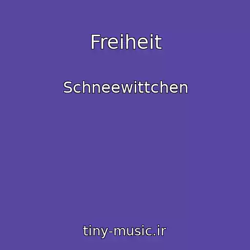 کاور آهنگ Freiheit از Schneewittchen