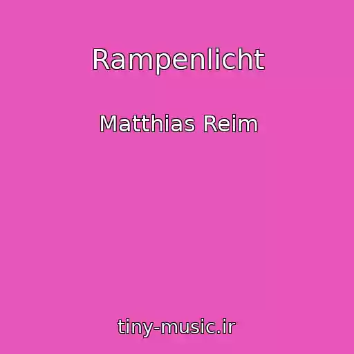 کاور آهنگ Rampenlicht از Matthias Reim