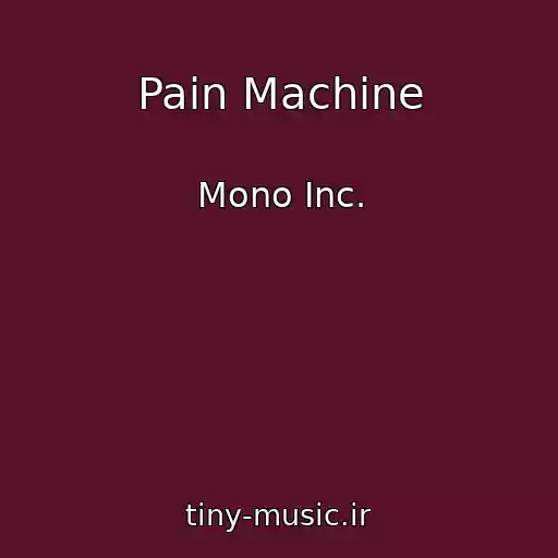 کاور آهنگ Pain Machine از Mono Inc.