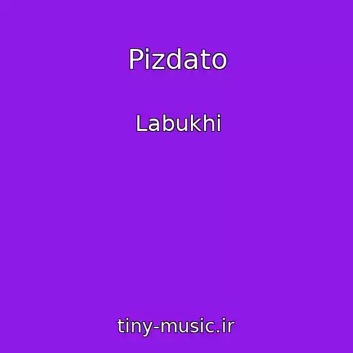 کاور آهنگ Pizdato از Labukhi