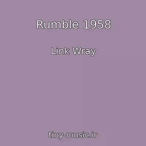 کاور آهنگ Rumble 1958 از Link Wray