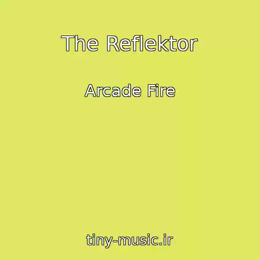 کاور آهنگ The Reflektor از Arcade Fire